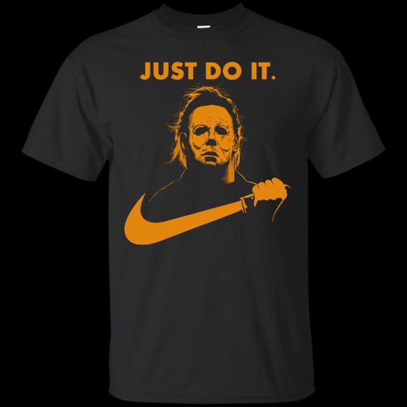 just do it michael myers shirt